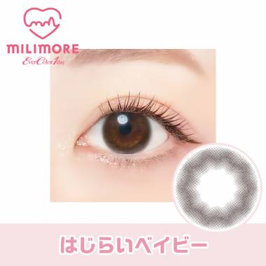 Ever Color 1day MILIMORE　Hajirai Baby